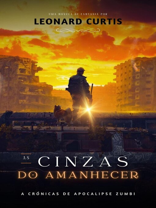 Title details for As Cinzas do Amanhecer by Leonard Curtis - Available